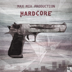 Max Mix Production Hardcore