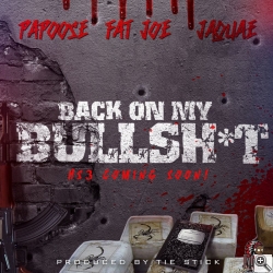 Papoose    Fat Joe, Jaquae  : back on my...