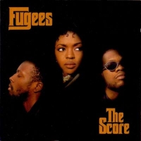 The Fugees «The Score»